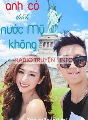 Anh Có Thích Nước Mỹ Không