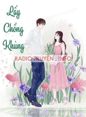 Lấy Chồng Khùng