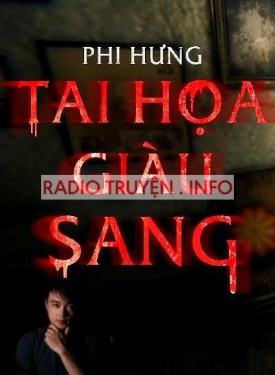 Tai Hoạ Giàu Sang