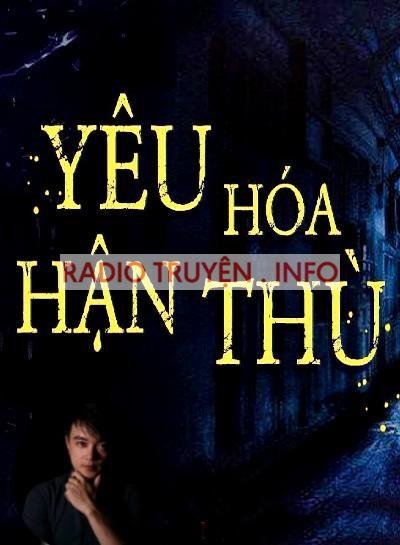 Yêu Hoá Hận Thù