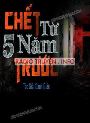 Chết Từ 5 Năm Trước