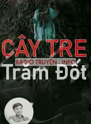 Cây Tre Trăm Đốt