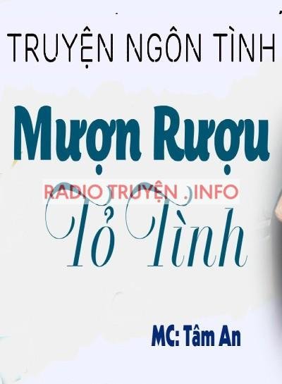 Mượn Rượu Tỏ Tình