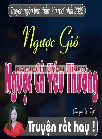 Ngược Gió Ngược Cả Yêu Thương