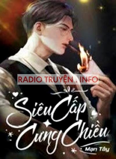 Siêu Cấp Cưng Chiều