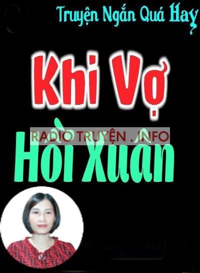 Khi Vợ Hồi Xuân