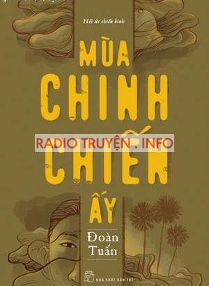 Tiểu thuyết Mùa Chinh Chiến Ấy