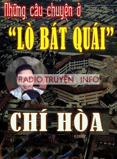 Khám Chí Hoà "Lò Bát Quái"