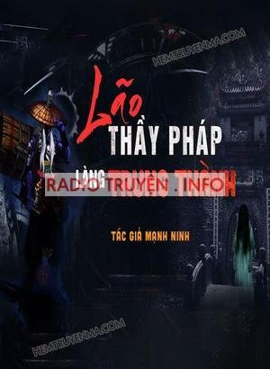 Lão Thầy Pháp Làng Trung Thành