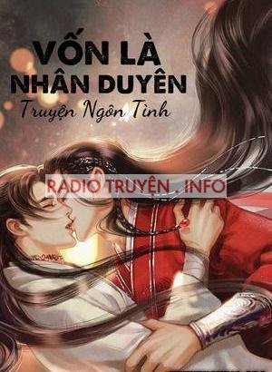 Vốn Là Nhân Duyên