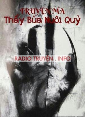 Thầy Bùa Nuôi Quỷ