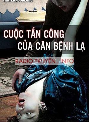 Cuộc tấn công của căn bệnh lạ