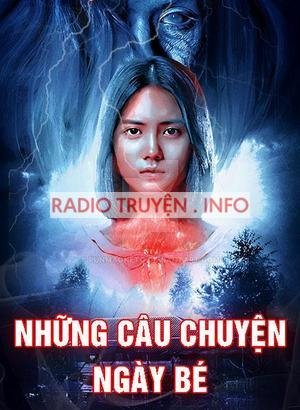 Những Câu Chuyện Ngày Bé