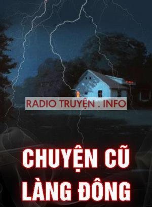 Chuyện Cũ Làng Đông