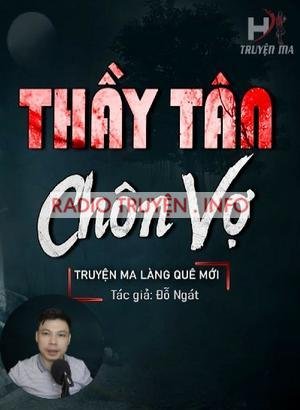 Thầy Tân Chôn Vợ