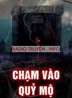 Chạm Vào Quỷ Mộ