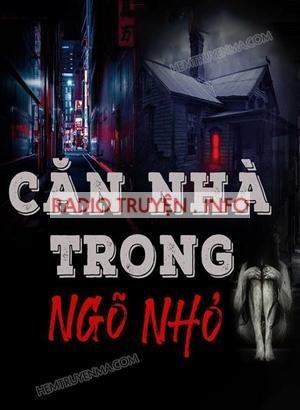 Căn Nhà Trong Ngõ Nhỏ