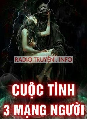 Cuộc Tình 3 Mạng Người