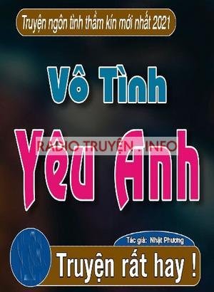 Vô Tình Yêu Anh