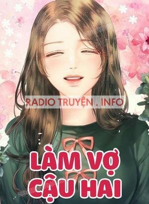 Làm Vợ Cậu Hai