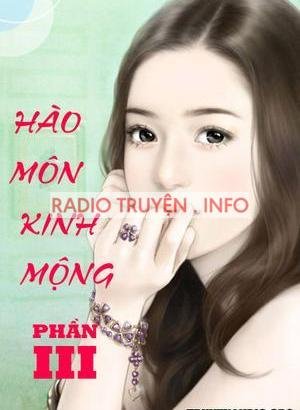 Hào Môn Kinh Mộng Phần 3