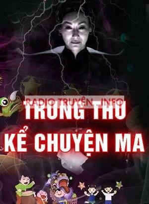 Trung Thu Kể Truyện Ma