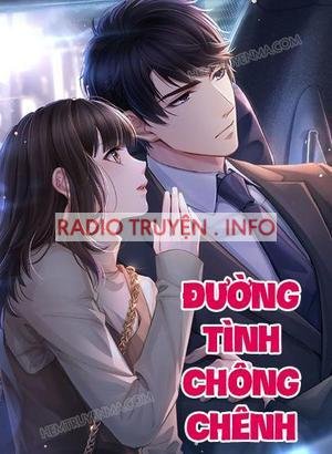 Đường Tình Chông Chênh