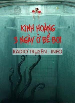 3 Ngày Ở Bể Bơi - Truyện Kinh Dị