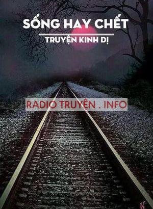 Sống Hay Chết - Truyện Kinh Dị