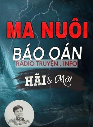 Ma Nuôi Báo Oán