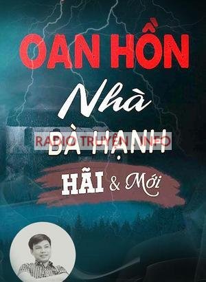 Oan Hồn Nhà Bà Hạnh