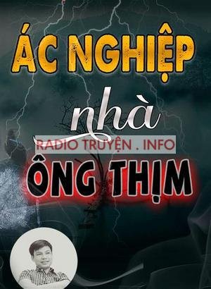 Ác Nghiệp Nhà Ông Thịm