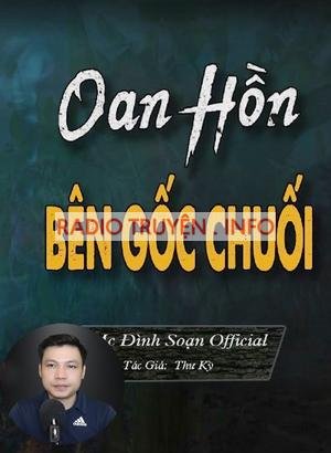 Oan Hồn Bên Gốc Chuối