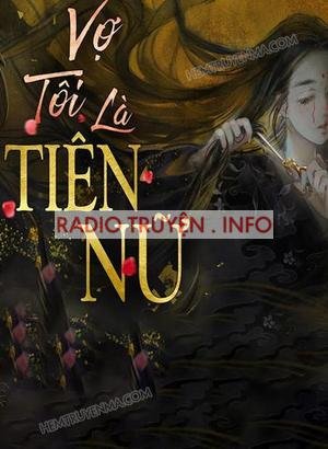 Vợ Tôi Là Tiên Nữ