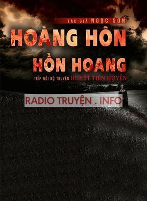 Huyết Tiên Huyền: Hoàng Hôn - Hồn Hoang