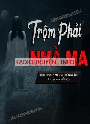 Trộm Phải Nhà Ma