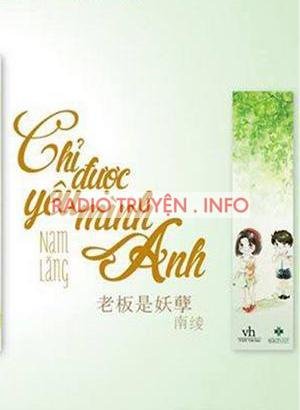 Chỉ Được Yêu Mình Anh