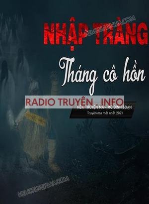 Quỷ Nhập Tràng Tháng Cô Hồn