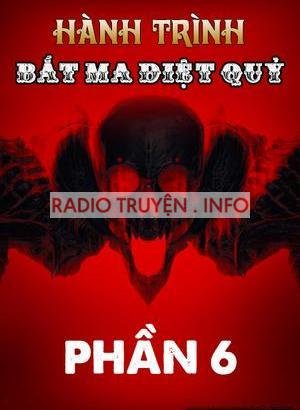 Hành Trình Bắt Ma Diệt Quỷ - Phần 6