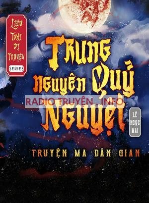 Trung Nguyên Quỷ Nguyệt