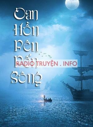 Oan Hồn Bên Bến Sông