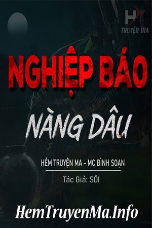 Nghiệp Báo Nàng Dâu - MC Đình Soạn