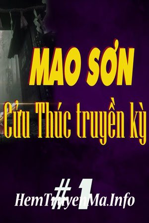 Mao Sơn Cửu Thúc Truyền Kỳ - Quàng A Tũn