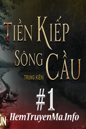 Tiền Kiếp Sâu Cầu - Quàng A Tũn