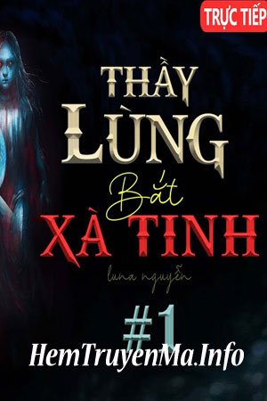 Thầy Lùng Bắt Xà Tinh - Quàng A Tũn