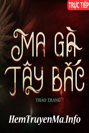 Ma Gà Tây Bắc - Quàng  A  Tũn