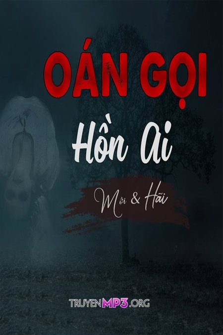 Oán Hồn Gọi Ai