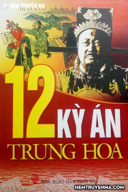 12 Kỳ Án Trung Hoa - Truyện Trinh Thám