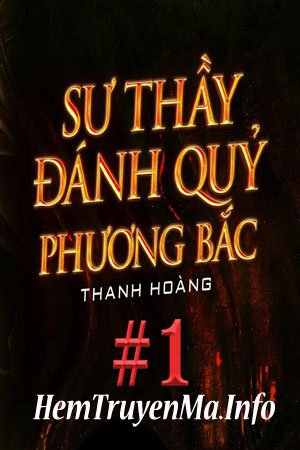 Sư Thầy Đánh Quỷ Phương Bắc - A Tũn