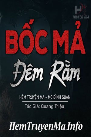 Bốc Mả Đêm Rằm - MC Đình Soạn